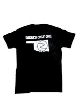 Load image into Gallery viewer, Short Sleeve Resonant &quot;There&#39;s Only One.&quot; T-shirt
